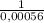 \frac{1}{0,00056}