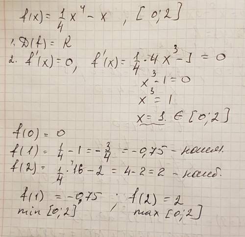 Найдите наибольшее значение функции fx=1/4x^4-x на отрезке [0; 2]​