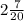 2 \frac{7}{20}