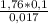 \frac{1,76 * 0,1}{0,017}