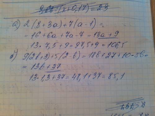 Выражение и найдите его значение: 1)2(8+3а)+7(а-1) при а=7; 5 2)9(2b+3)+5(2-b) при b =1; 3