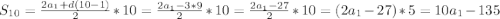 S_{10} = \frac{2a_{1}+d(10-1)}{2}*10= \frac{2a_{1}-3*9}{2}*10=\frac{2a_{1}-27}{2}*10=(2a_{1}-27)*5=10a_{1}-135\\