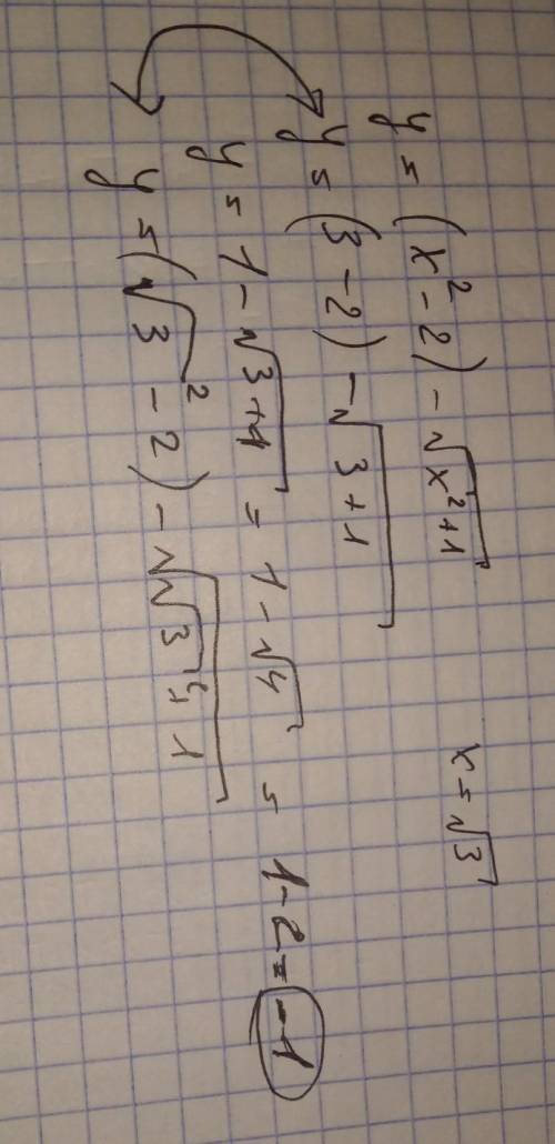 Найти значение производной: y=(x^2-2)-√x^2+1 при x=√3 30