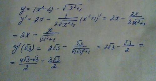 Найти значение производной: y=(x^2-2)-√x^2+1 при x=√3 30