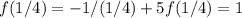 f(1/4)=-1/(1/4)+5f(1/4)=1