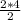 \frac{2 * 4}{2}