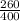 \frac{260}{400}