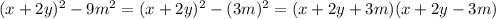 (x+2y)^2-9m^2=(x+2y)^2-(3m)^2=(x+2y+3m)(x+2y-3m)