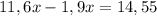 11,6x-1,9x=14,55