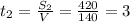 t_{2}=\frac{S_{2}}{V}=\frac{420}{140}=3