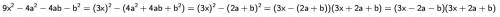 Где ошибка? 9x^2-4a^2-4ab-b^2= (3x))^2+4ab+b^2)= (3x)^2-(2a+b)^2= (3x-2a-b)(3x+2a+b)