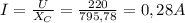 I= \frac{U}{ X_{C} } = \frac{220}{795,78} = 0,28A