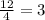 \frac{12}{4}=3