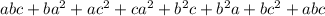 abc+ba^2+ac^2+ca^2+b^2c+b^2a+bc^2+abc