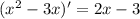 (x^2-3x)'=2x-3