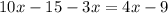 10x-15-3x=4x-9