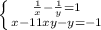 \left \{ {{ \frac{1}{x} - \frac{1}{y} =1} \atop {x-11xy-y=-1}} \right.