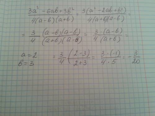 Решите 3a^2-6ab+3b^2 = при a=2 b=3 4(a-b)(a+b)