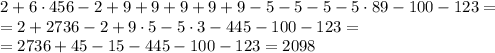 2+6\cdot456-2+9+9+9+9+9-5-5-5-5\cdot89-100-123=\\=2+2736-2+9\cdot5-5\cdot3-445-100-123=\\=2736+45-15-445-100-123=2098