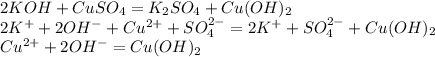 2KOH+CuSO_{4}=K_{2}SO_{4}+Cu(OH)_{2}\\2K^++2OH^-+Cu^{2+}+SO_{4}^{2-}=2K^++SO_{4}^{2-}+Cu(OH)_{2}\\Cu^{2+}+2OH^-=Cu(OH)_{2}