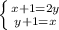 \left \{ {{x+1=2y} \atop {y+1=x}} \right.