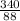 \frac{340}{88}