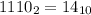 1110_{2}=14_{10}