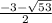 \frac{-3- \sqrt{53} }{2}