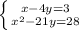 \left \{ {{x-4y=3} \atop { x^{2} -21y=28}} \right.