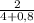 \frac{2}{4 + 0,8}