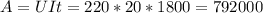 A=UIt=220*20*1800=792000