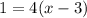 1=4(x-3)