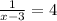 \frac{1}{x-3}=4