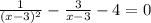 \frac{1}{(x-3)^2} - \frac{3}{x-3} -4=0