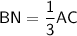 \sf BN=\dfrac{1}{3}AC