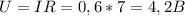 U=IR=0,6*7=4,2B