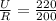 \frac{U}{R} = \frac{220}{200}