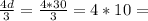 \frac{4d}{3} = \frac{4 * 30}{3} = 4 * 10 =