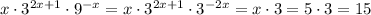 x\cdot 3^{2x+1}\cdot 9^{-x}=x\cdot 3^{2x+1}\cdot 3^{-2x}=x\cdot 3=5\cdot 3=15