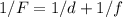 1/F = 1/d + 1/f