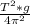 \frac{T^2 * g}{4 \pi ^2}