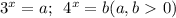 3^x=a;\,\,\, 4^x=b(a,b\ \textgreater \ 0)