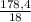 \frac{178,4}{18}