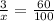 \frac{3}{x} = \frac{60}{100}