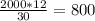 \frac{2000*12}{30} =800