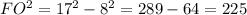 FO^{2}=17^{2}-8^{2}=289-64=225