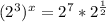 (2^3)^x=2^7*2^{ \frac{1}{2} }