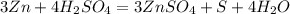 3Zn+4H_{2}SO_{4}=3ZnSO_{4}+S+4H_{2}O