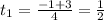 t_{1}= \frac{-1+3}{4}=\frac{1}{2}