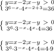 \left \{ {{{ y = x-2; x-y\ \textgreater \ 0} \atop {{ &#10;3^{6-x}}\cdot4^{x-2+3}}=36}} \right. \\ \\ \left \{ {{{ y = x-2; x-y\ &#10;\textgreater \ 0} \atop {{ 3^{6}\cdot 3^{-x}}\cdot4^{x}\cdot4}=36}}} &#10;\right. \\ \\\left \{ {{{ y = x-2; x-y\ \textgreater \ 0} \atop {{ &#10;3^{6}\cdot 3^{-x}}\cdot4^{x}\cdot4}=4\cdot 9}}} \right. \\ \\